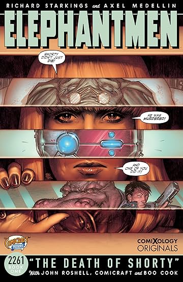 Elephantmen 2261 Season One (comiXology Originals): The Death of Shorty