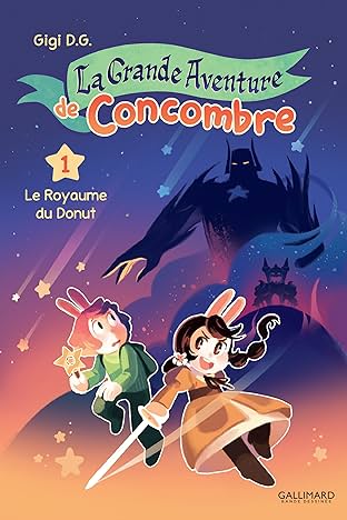 La Grande Aventure de Concombre Vol. 1: Le Royaume du donut