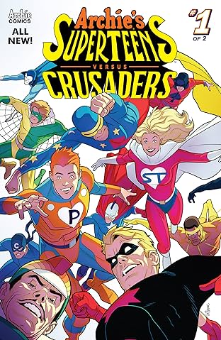 Archie’s Superteens Versus Crusaders #1