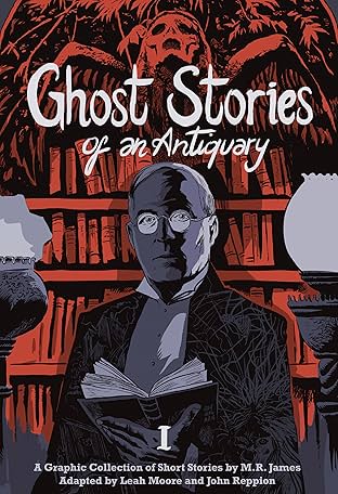 Ghost Stories of an Antiquary Vol. 1