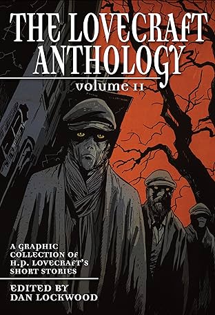 The Lovecraft Anthology Vol. 2