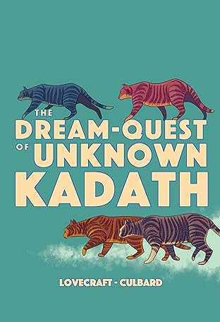 The Dream-Quest of Unknown Kadath
