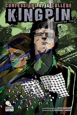 Confessions of a College Kingpin #2
