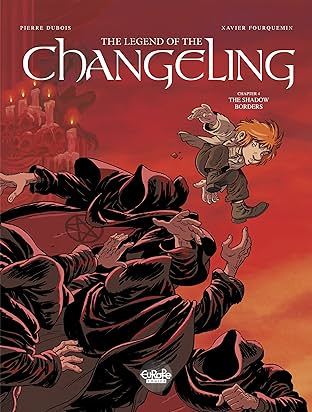 The Legend of the Changeling Vol. 4: The Shadow Borders