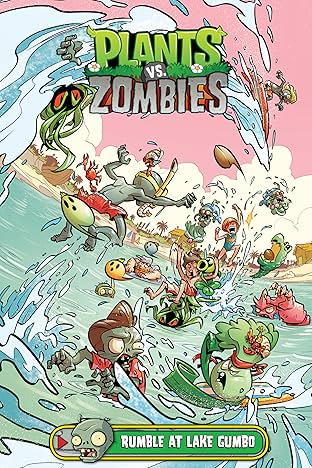 Plants vs. Zombies Vol. 10: Rumble at Lake Gumbo