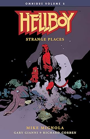 Hellboy Omnibus Vol. 2: Strange Places