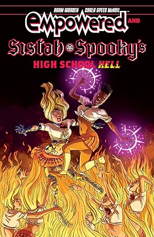 Empowered & Sistah Spooky's High School Hell