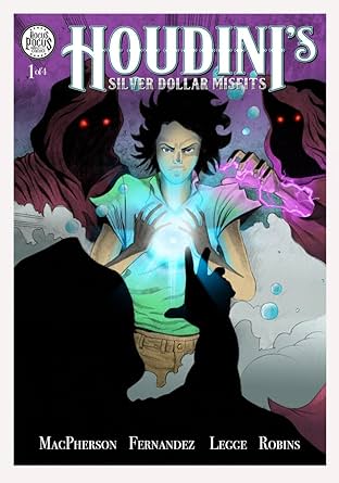 Houdini's Silver Dollar Misfits #1