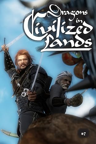 Dragons in Civilized Lands #7