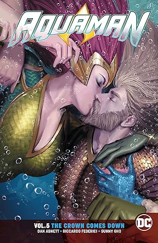Aquaman (2016-) Vol. 5: The Crown Comes Down