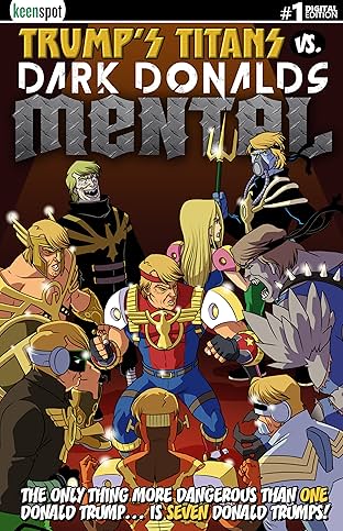Trump's Titans vs. Dark Donalds: Mental #1