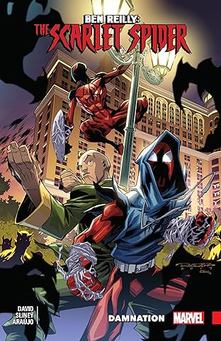 Ben Reilly: Scarlet Spider Vol. 4: Damnation