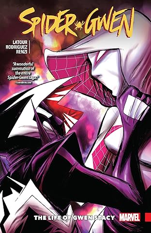 Spider-Gwen Vol. 6: Life Of Gwen Stacy