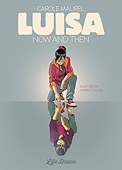 Luisa: Now and Then Vol. 1