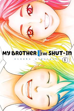 My Brother the Shut-In Vol. 6