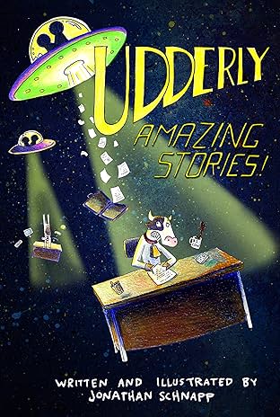Udderly Amazing Stories #1