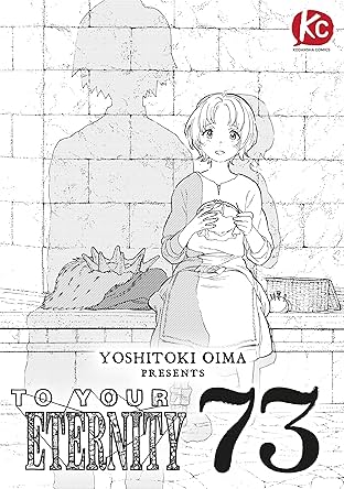 To Your Eternity #73