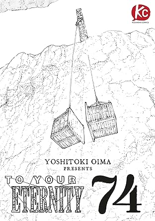 To Your Eternity #74