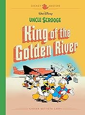 Disney Masters Vol. 6: Uncle Scrooge: King of the Golden River