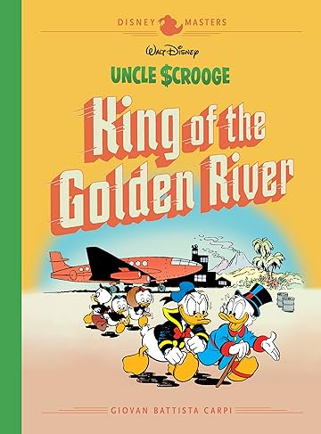 Disney Masters Vol. 6: Uncle Scrooge: King of the Golden River