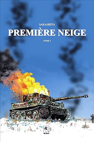 Première Neige Vol. 1: La Guerre