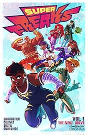 Superfreaks (comiXology Originals) Vol. 1: The New Wave
