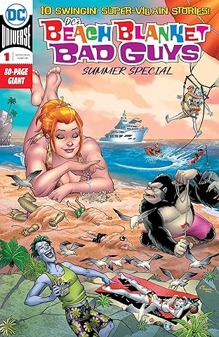 DC Beach Blanket Bad Guys Summer Special (2018) #1