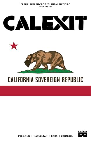Calexit Vol. 1