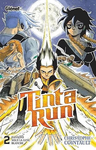 Tinta Run Vol. 2: Dansons sous la lune blanche