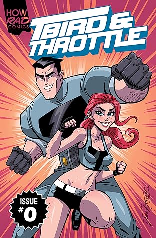 T-Bird & Throttle #0
