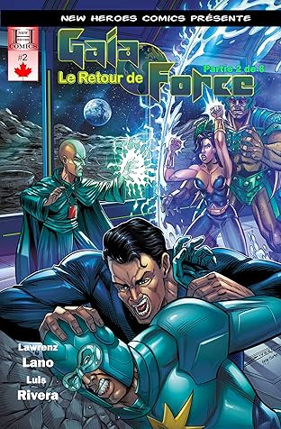 Le Retour de Gaia Force #2