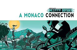 Scotty Odyssey: A Monaco Connection