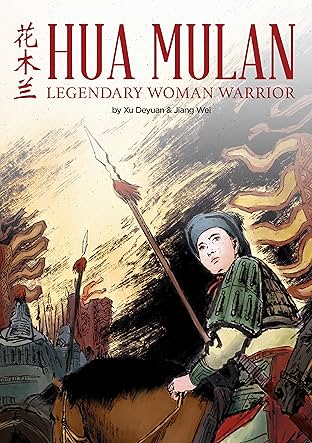 Hua Mulan: Legendary Woman Warrior