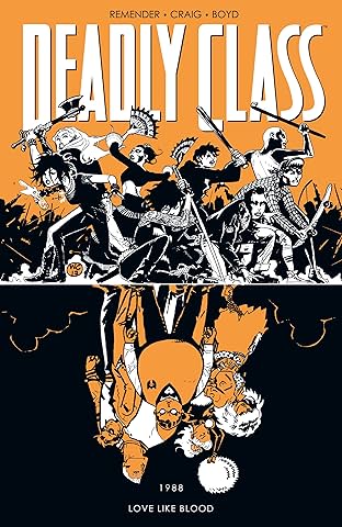 Deadly Class Vol. 7: Love Like Blood