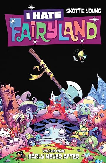 I Hate Fairyland Vol. 4