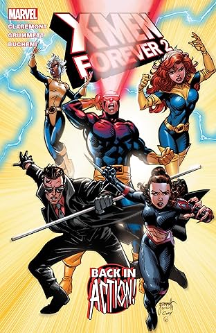 X-Men Forever 2 Vol. 1: Back In Action