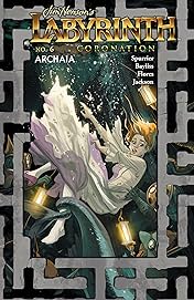 Jim Henson's Labyrinth: Coronation #6