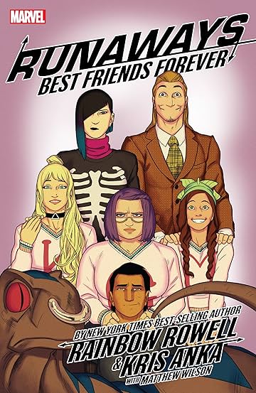 Runaways by Rainbow Rowell & Kris Anka Vol. 2: Best Friends Forever