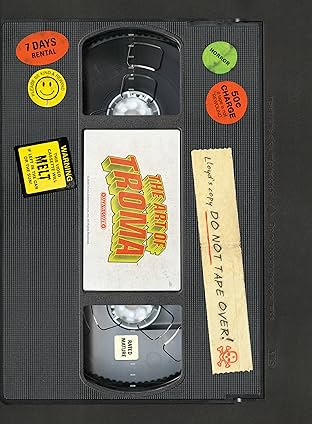 The Art Of Troma