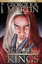 George R.R. Martin's A Clash Of Kings: The Comic Book #15