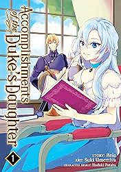 Accomplishments of the Duke's Daughter Vol. 1