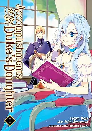 Accomplishments of the Duke's Daughter Vol. 1