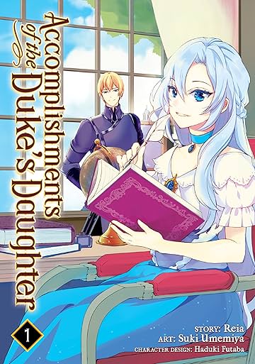 Accomplishments of the Duke's Daughter Vol. 1