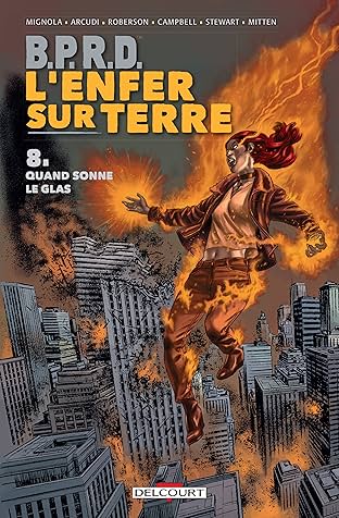 BPRD - L'Enfer sur Terre Vol. 8: Quand sonne le glas