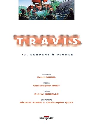 Travis Vol. 13: Serpent à Plumes