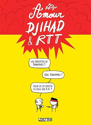 Amour, Djihad & RTT