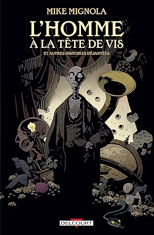 L'Homme à la tête de vis & autres histoires déjantées