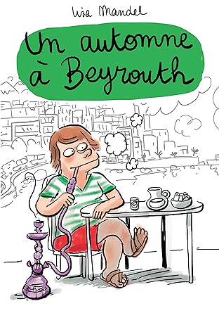 Un automne à Beyrouth