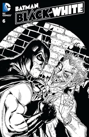 Batman Black & White (2013-2014) #6 (of 6)