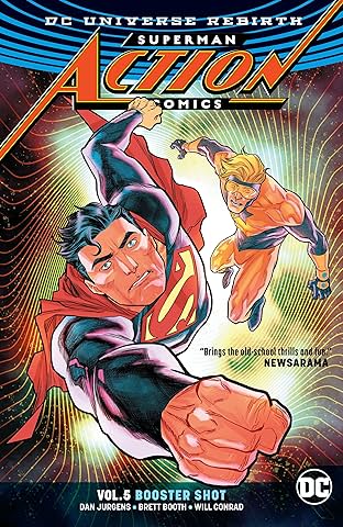 Superman - Action Comics (2016-) Vol. 5: Booster Shot